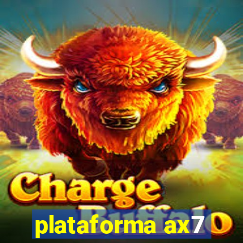 plataforma ax7